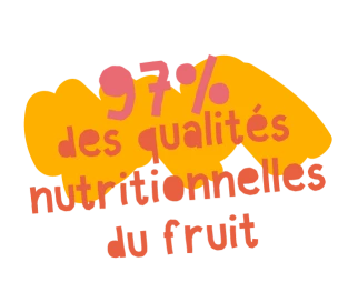 97% des qualités nutritionnelles du fruit